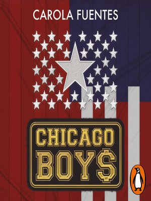 cover image of Chicago Boys